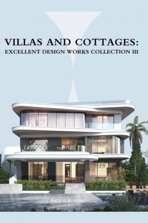 Villas and Cottages: Excellent Design Works Collection III