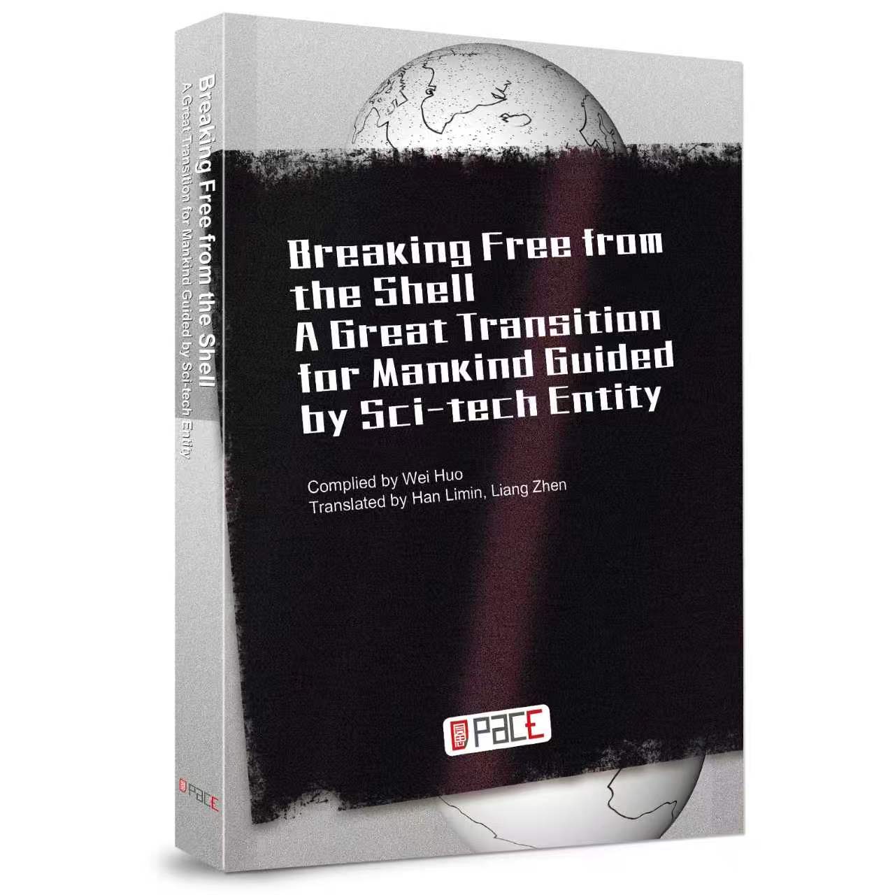 Breaking Free from the Shell - A Great Transition for Mankind Guided by Sci-tech Entity